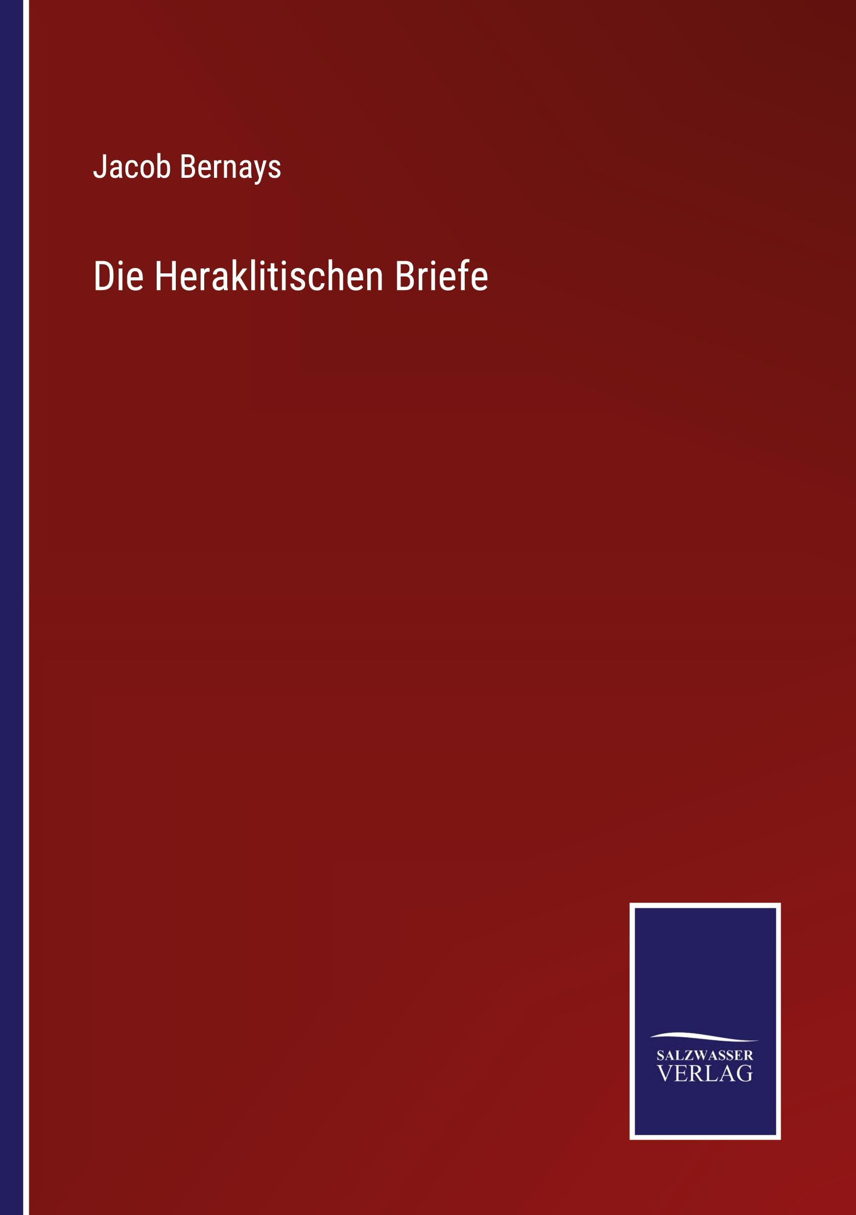 Die Heraklitischen Briefe