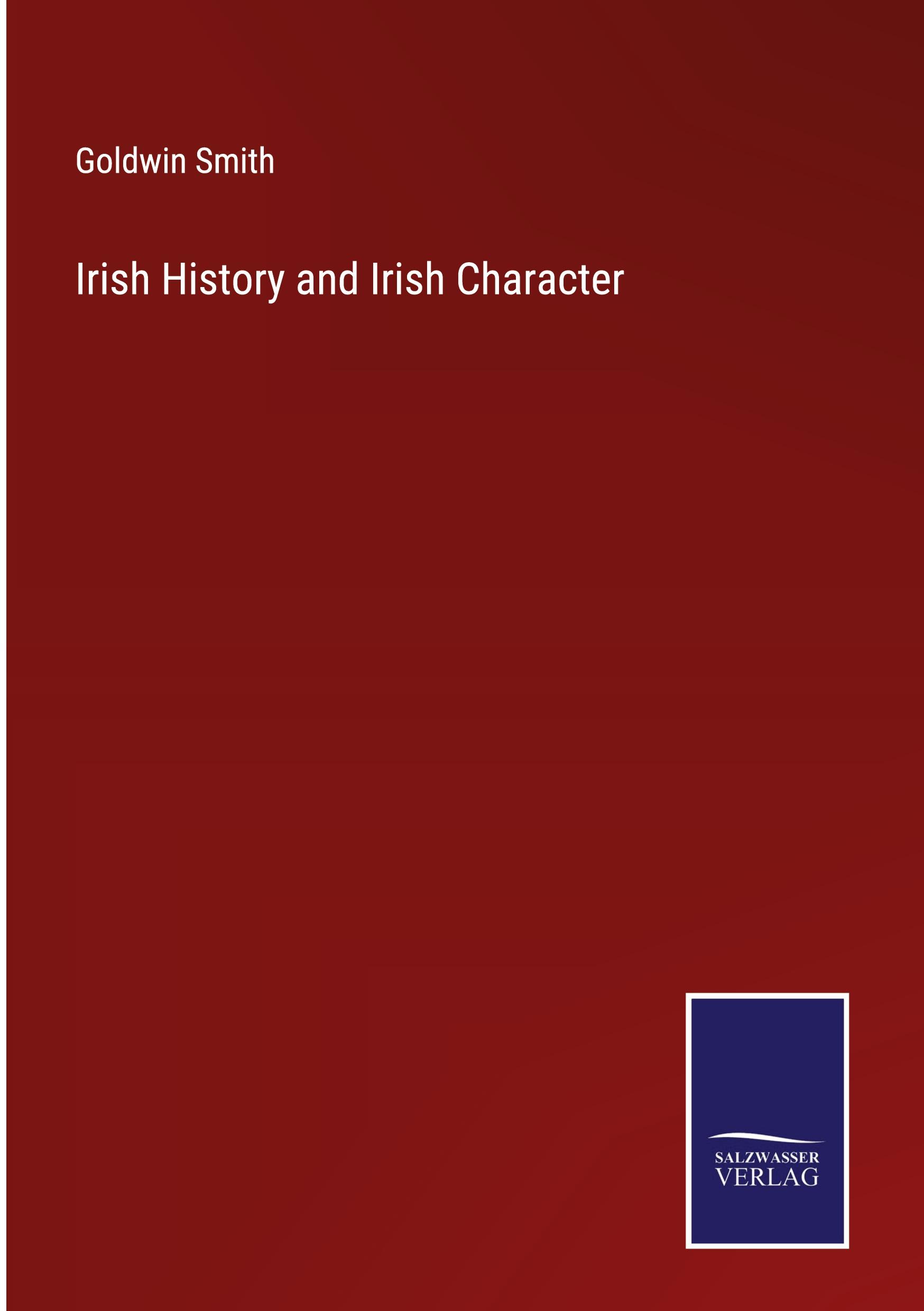 Irish History and Irish Character