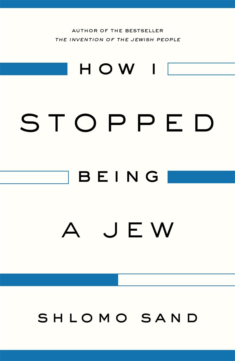 How I Stopped Being a Jew