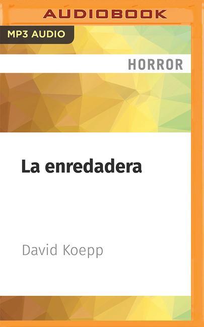 La Enredadera: Un Cuento Sobre La Mortalidad