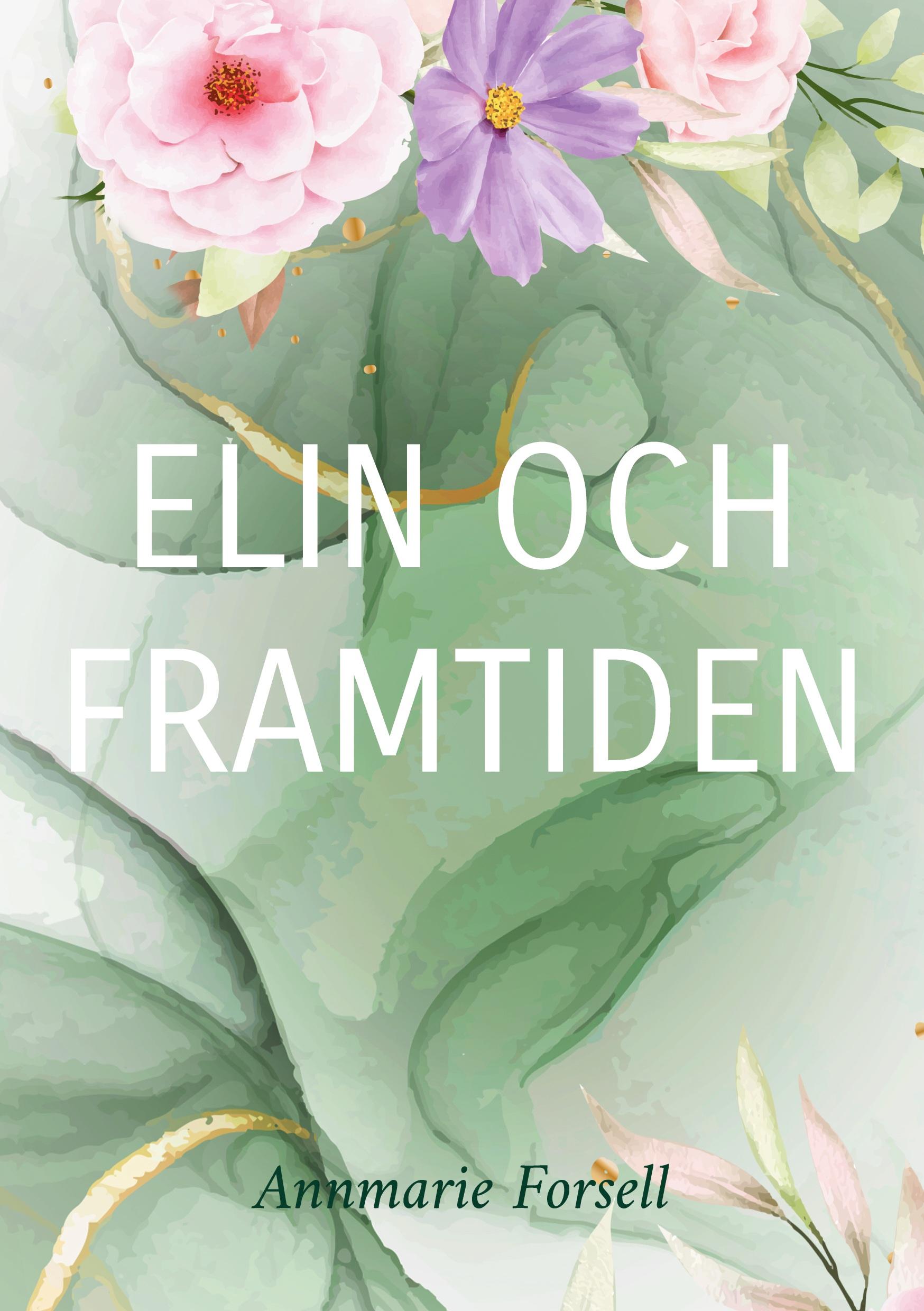 Elin och framtiden