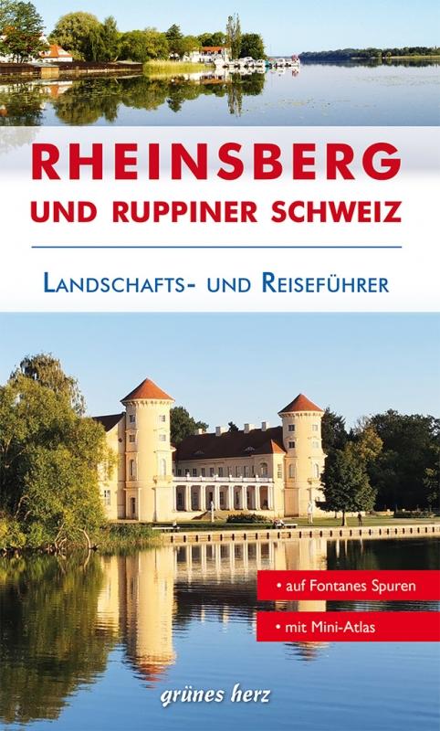 Reiseführer Rheinsberg und Ruppiner Schweiz