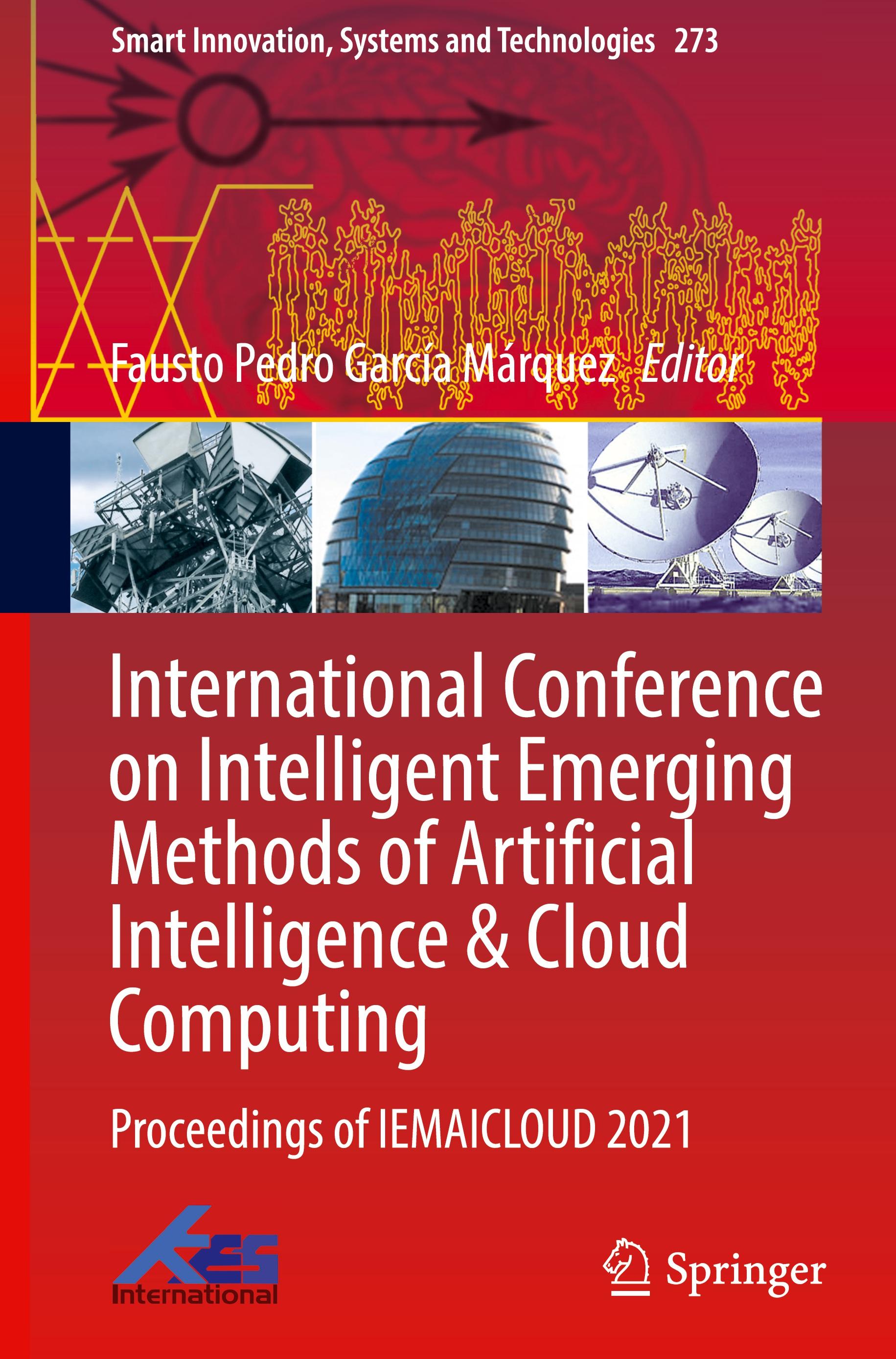 International Conference on Intelligent Emerging Methods of Artificial Intelligence & Cloud Computing