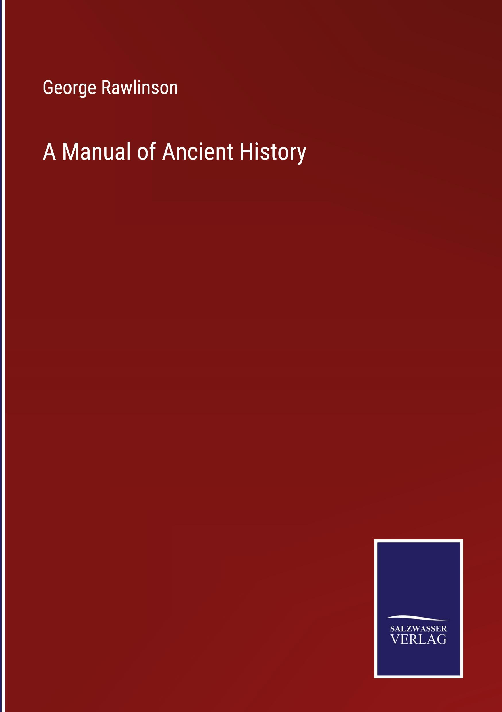 A Manual of Ancient History