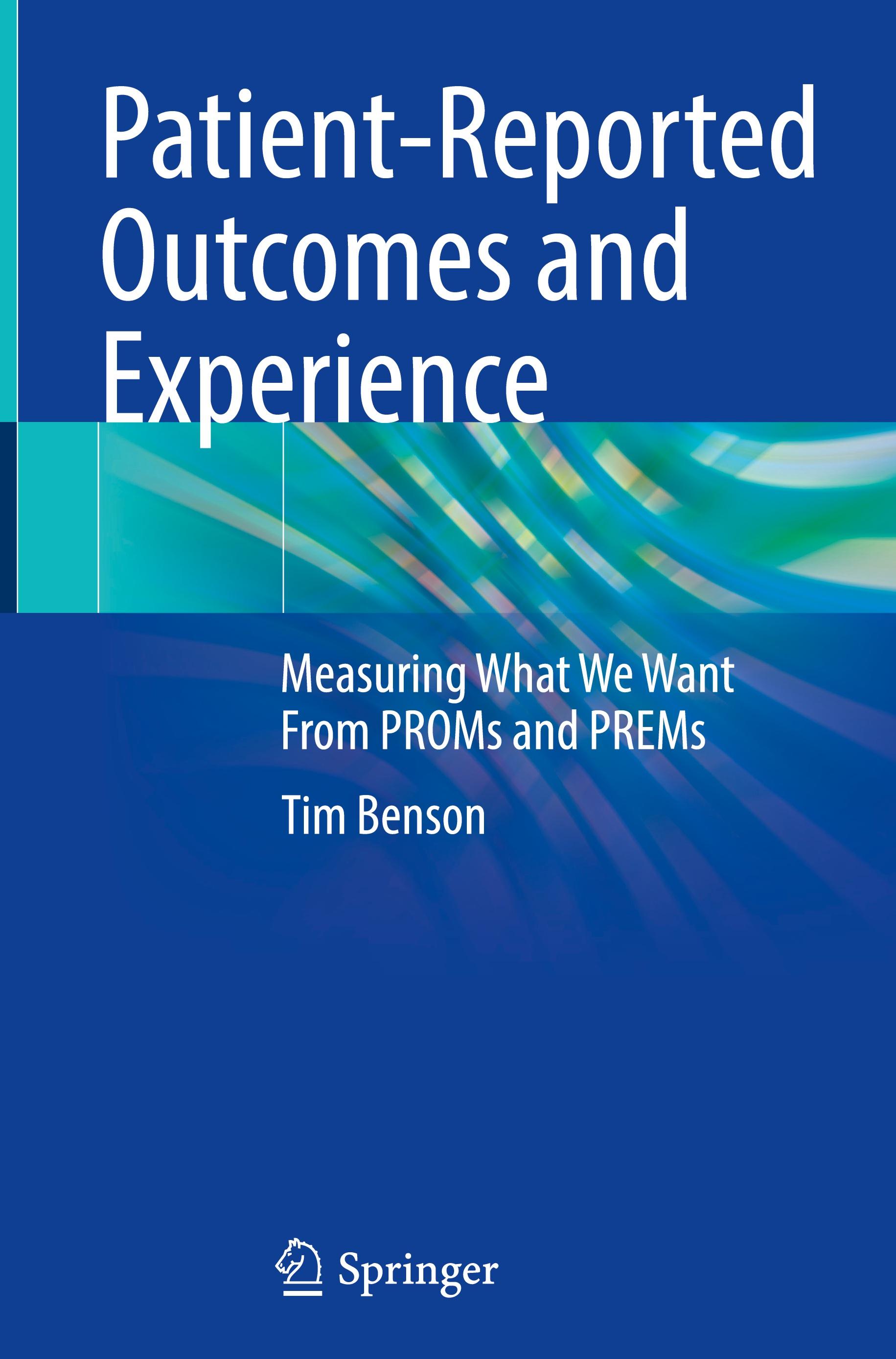 Patient-Reported Outcomes and Experience