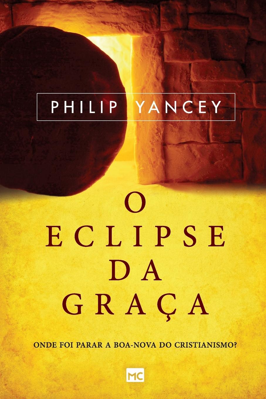 O eclipse da graça