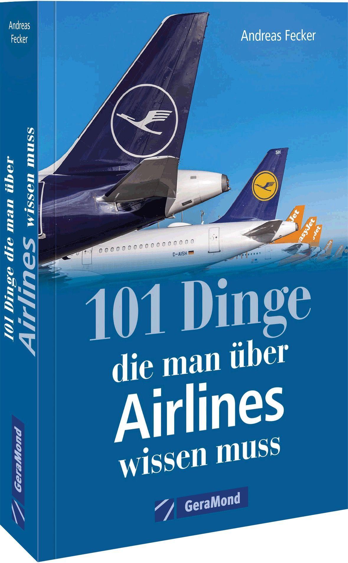 101 Dinge, die man über Airlines wissen muss