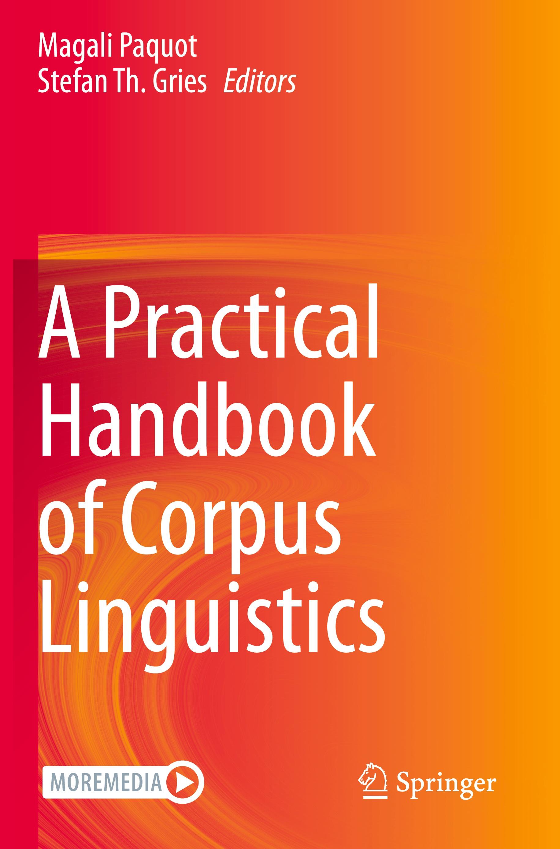 A Practical Handbook of Corpus Linguistics