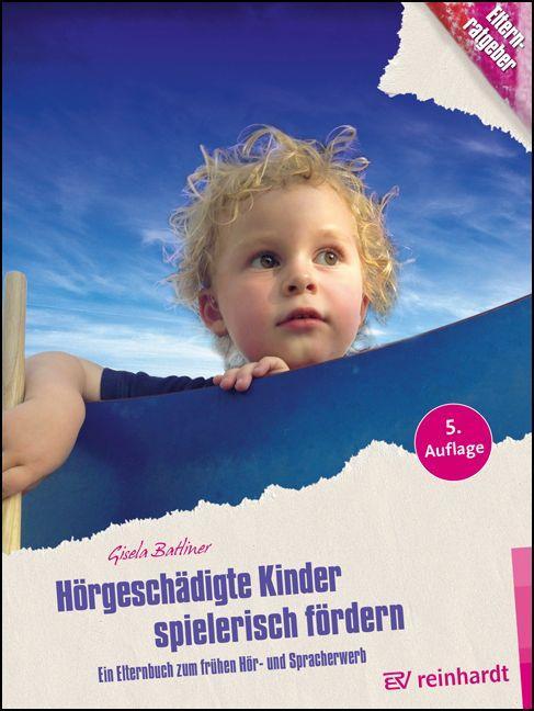 Hörgeschädigte Kinder spielerisch fördern