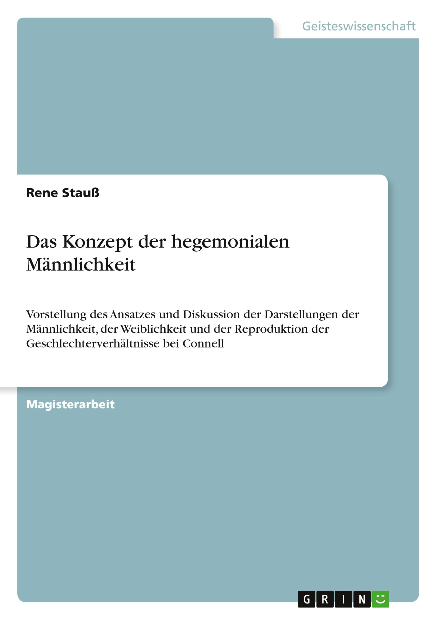 Das Konzept der hegemonialen Männlichkeit