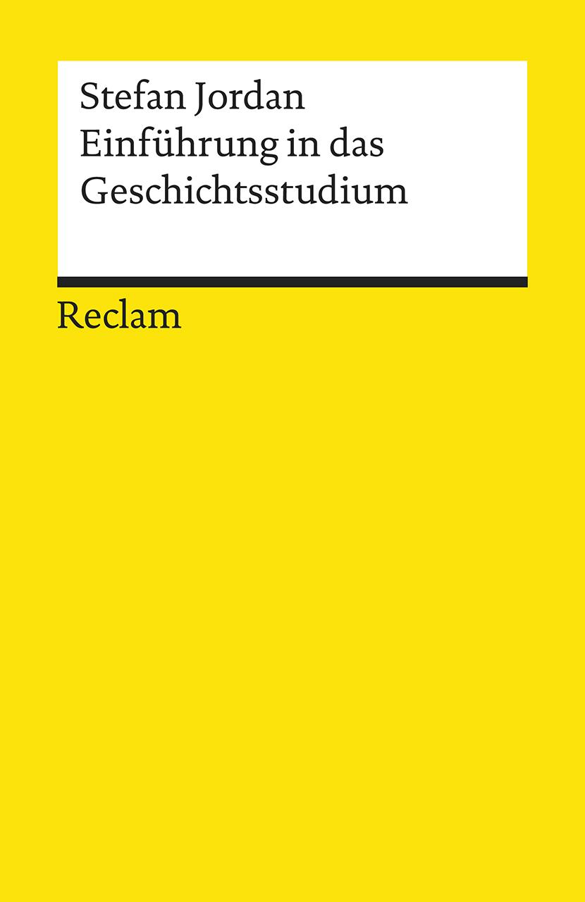 Einführung in das Geschichtsstudium