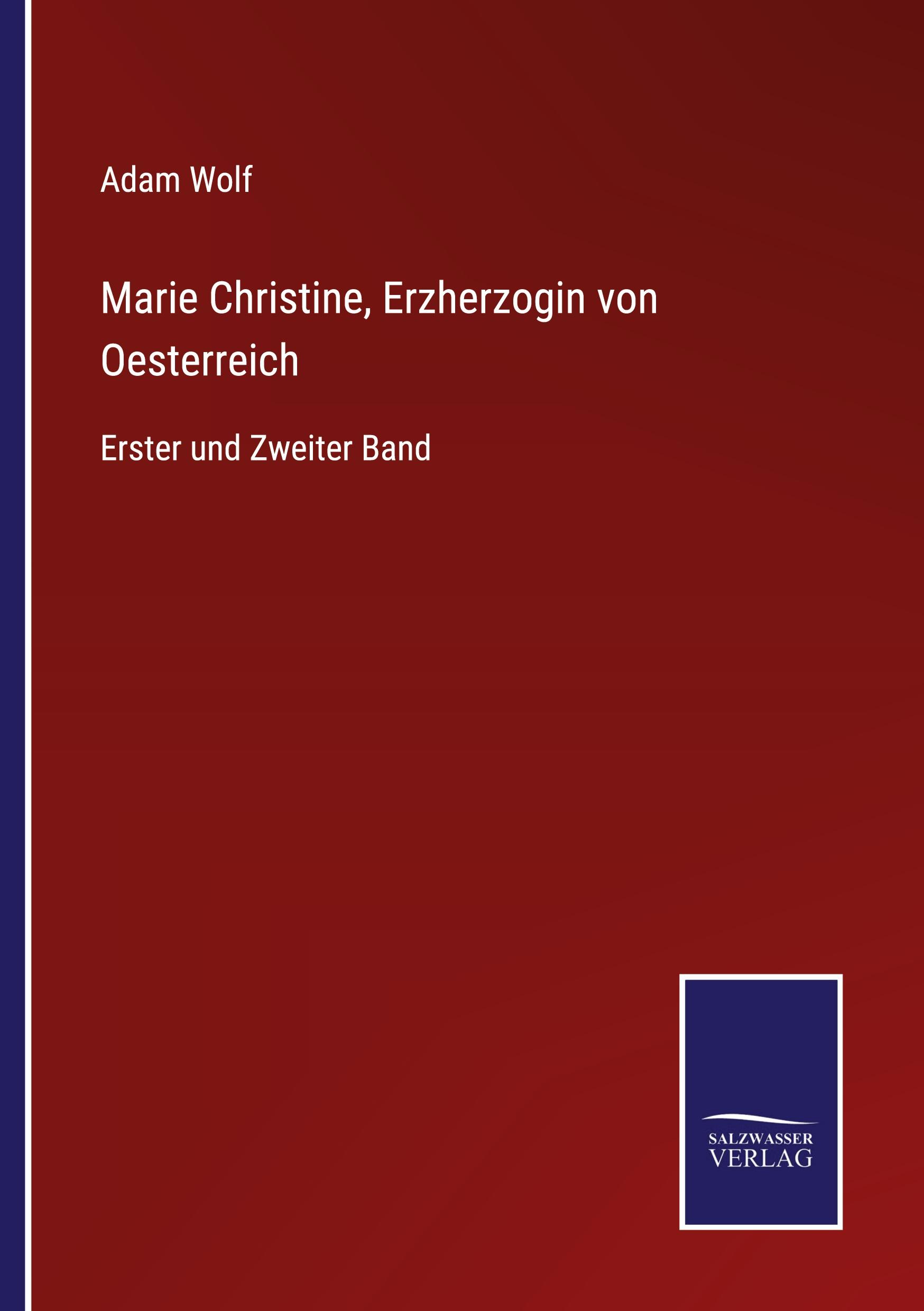 Marie Christine, Erzherzogin von Oesterreich