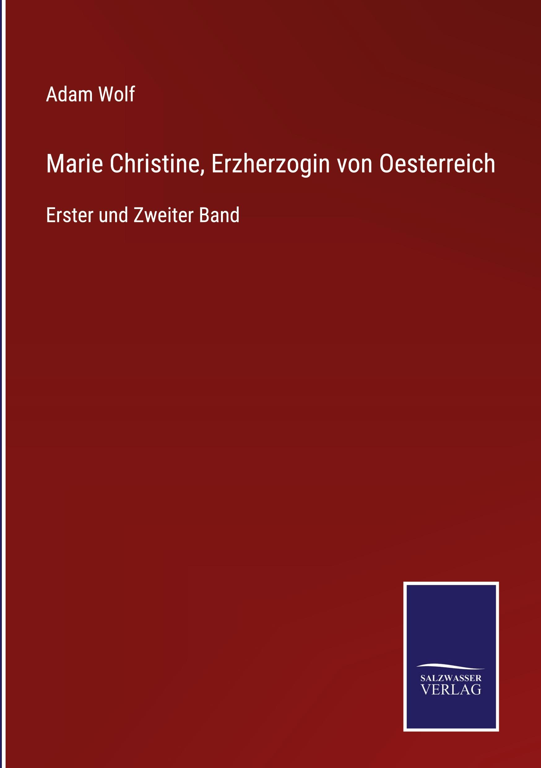 Marie Christine, Erzherzogin von Oesterreich