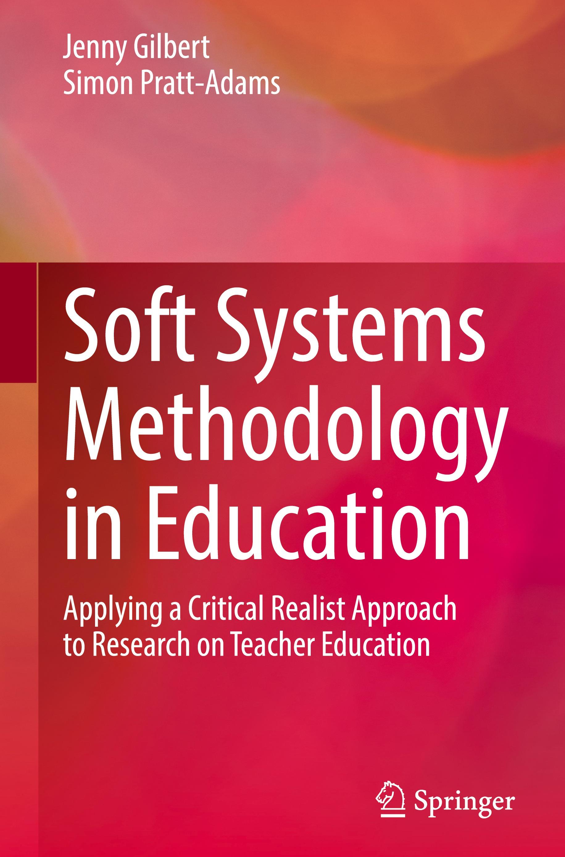 Soft Systems Methodology in Education