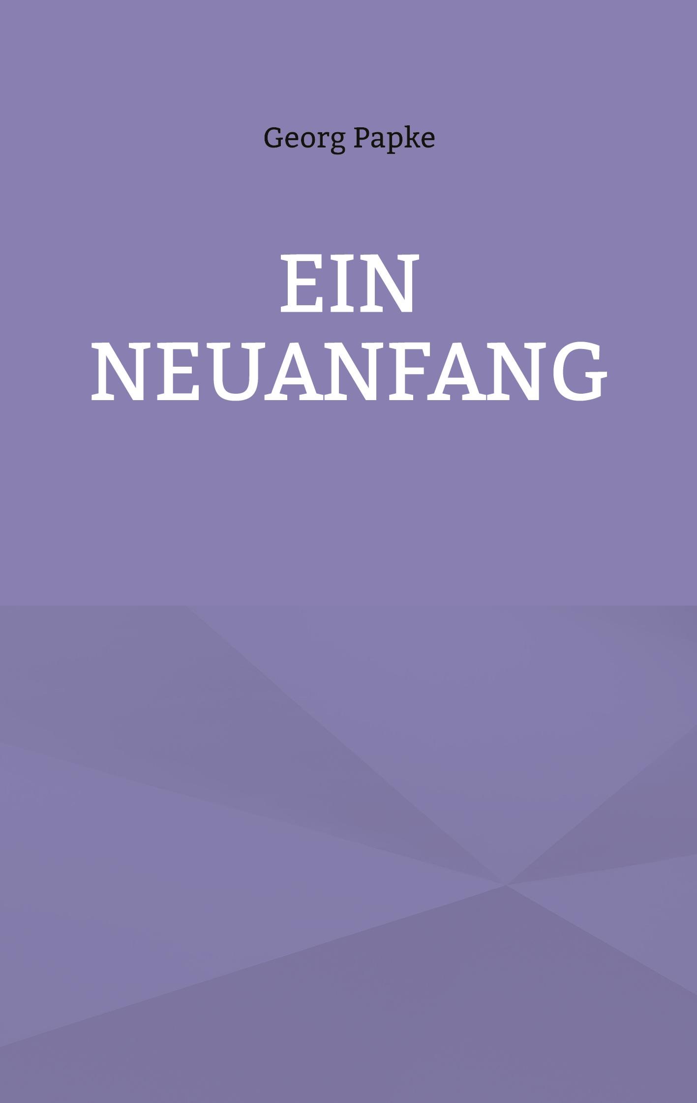 Ein Neuanfang