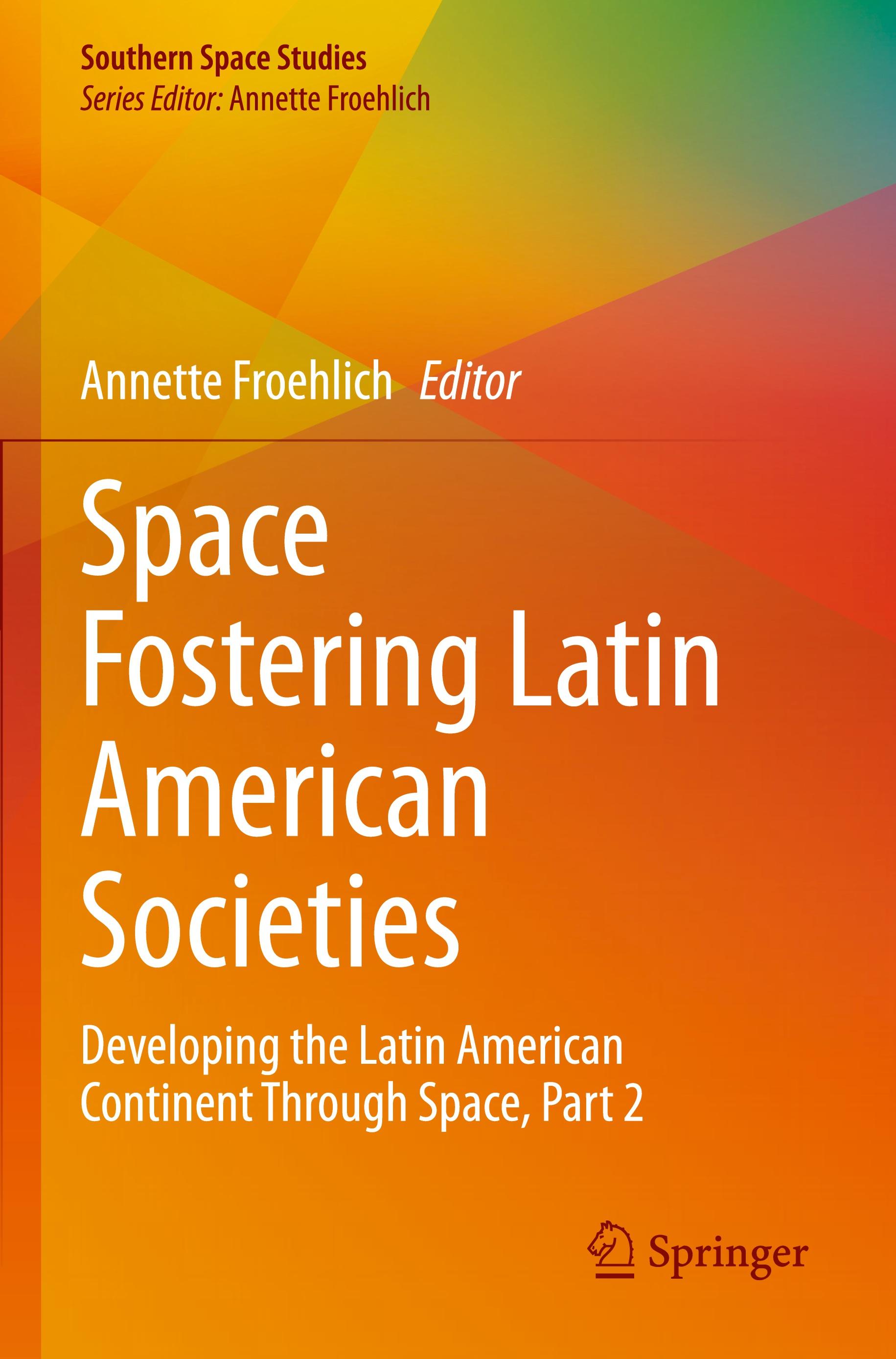 Space Fostering Latin American Societies