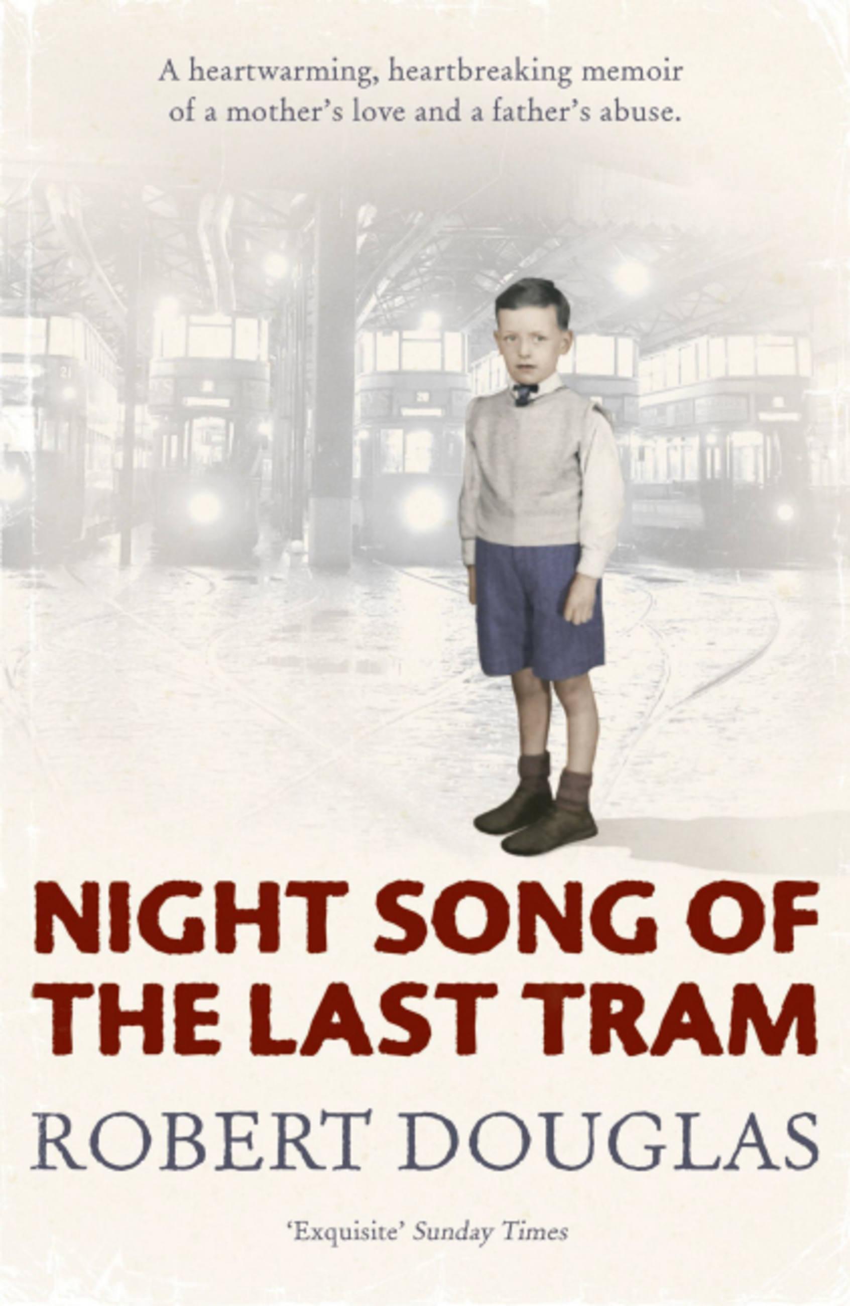 Night Song of the Last Tram - A Glasgow Childhood