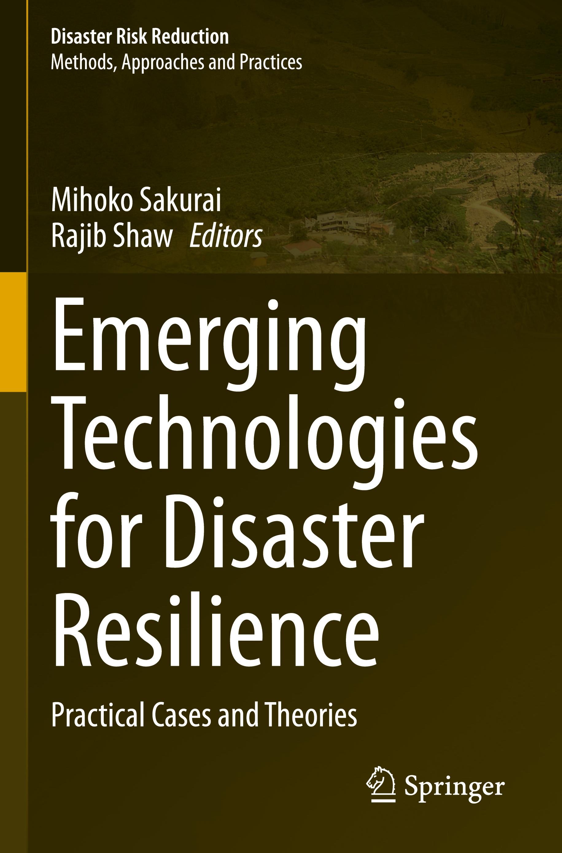 Emerging Technologies for Disaster Resilience