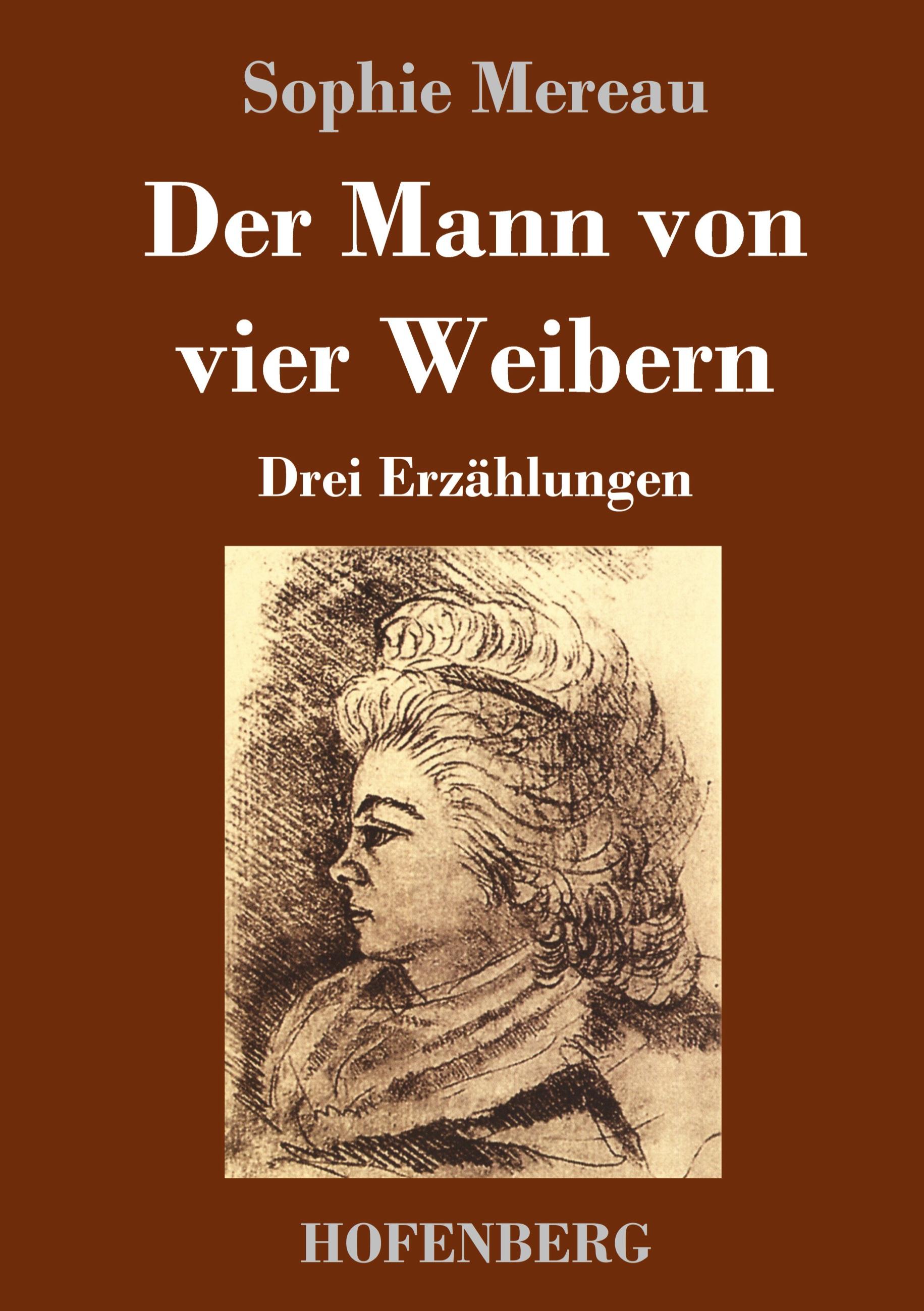 Der Mann von vier Weibern