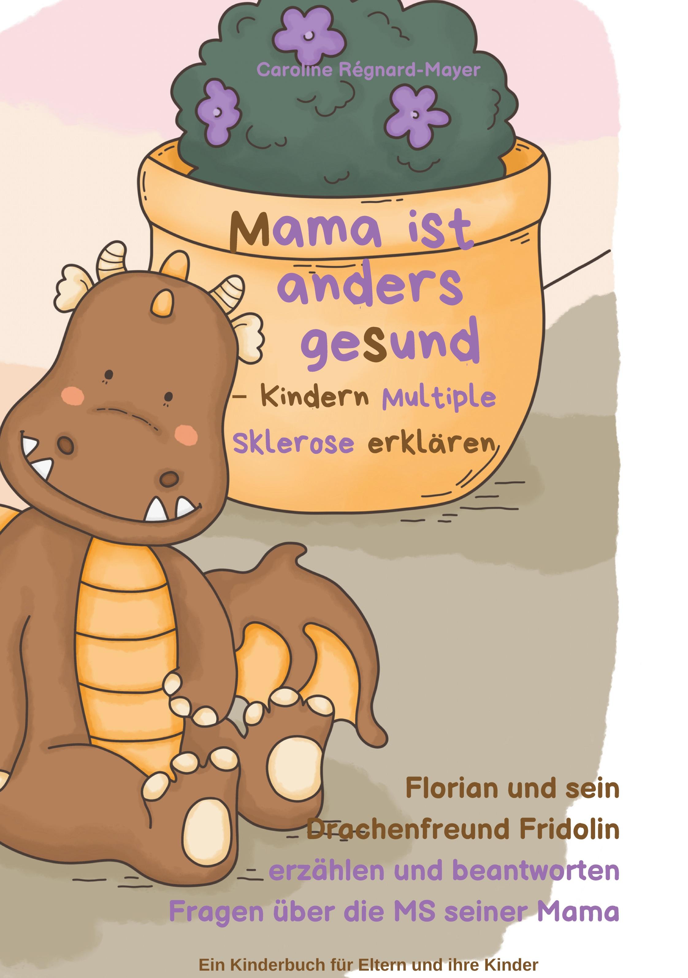 Mama ist anders gesund - Kinder Multiple Sklerose erklären