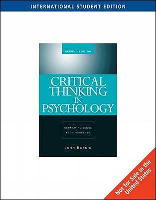 Critical Thinking in Psychology: Separating Sense from Nonsense. John Ruscio