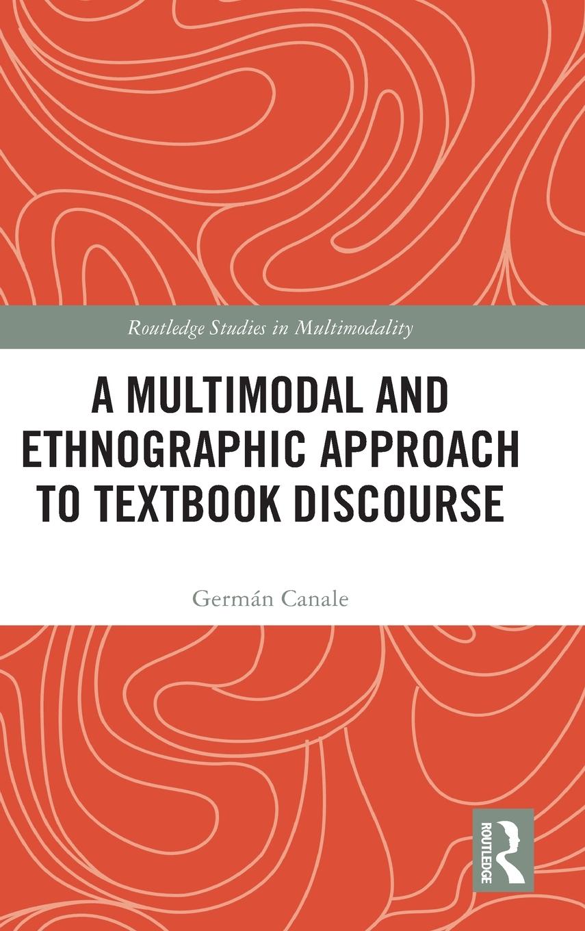 A Multimodal and Ethnographic Approach to Textbook Discourse