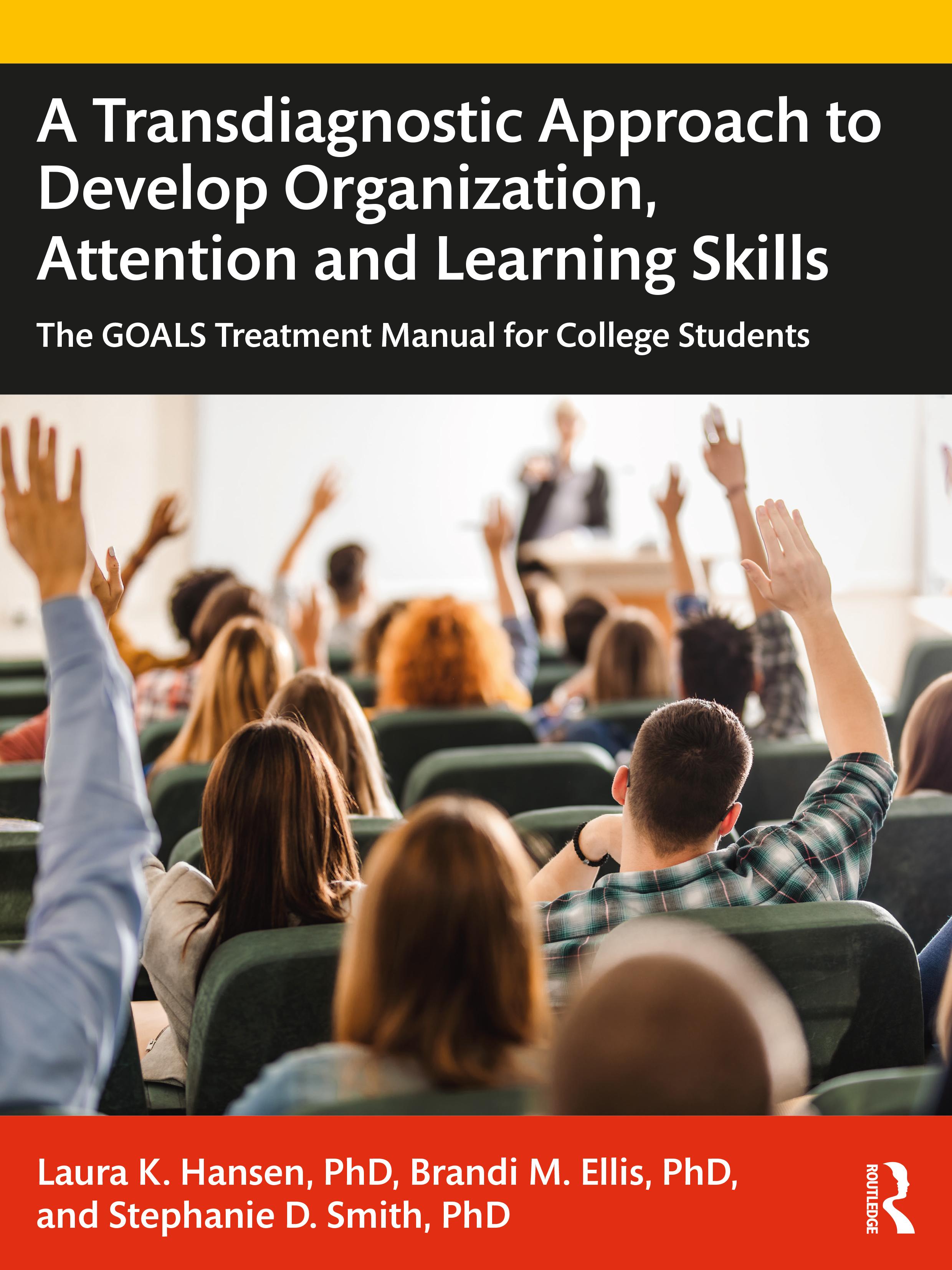 A Transdiagnostic Approach to Develop Organization, Attention and Learning Skills