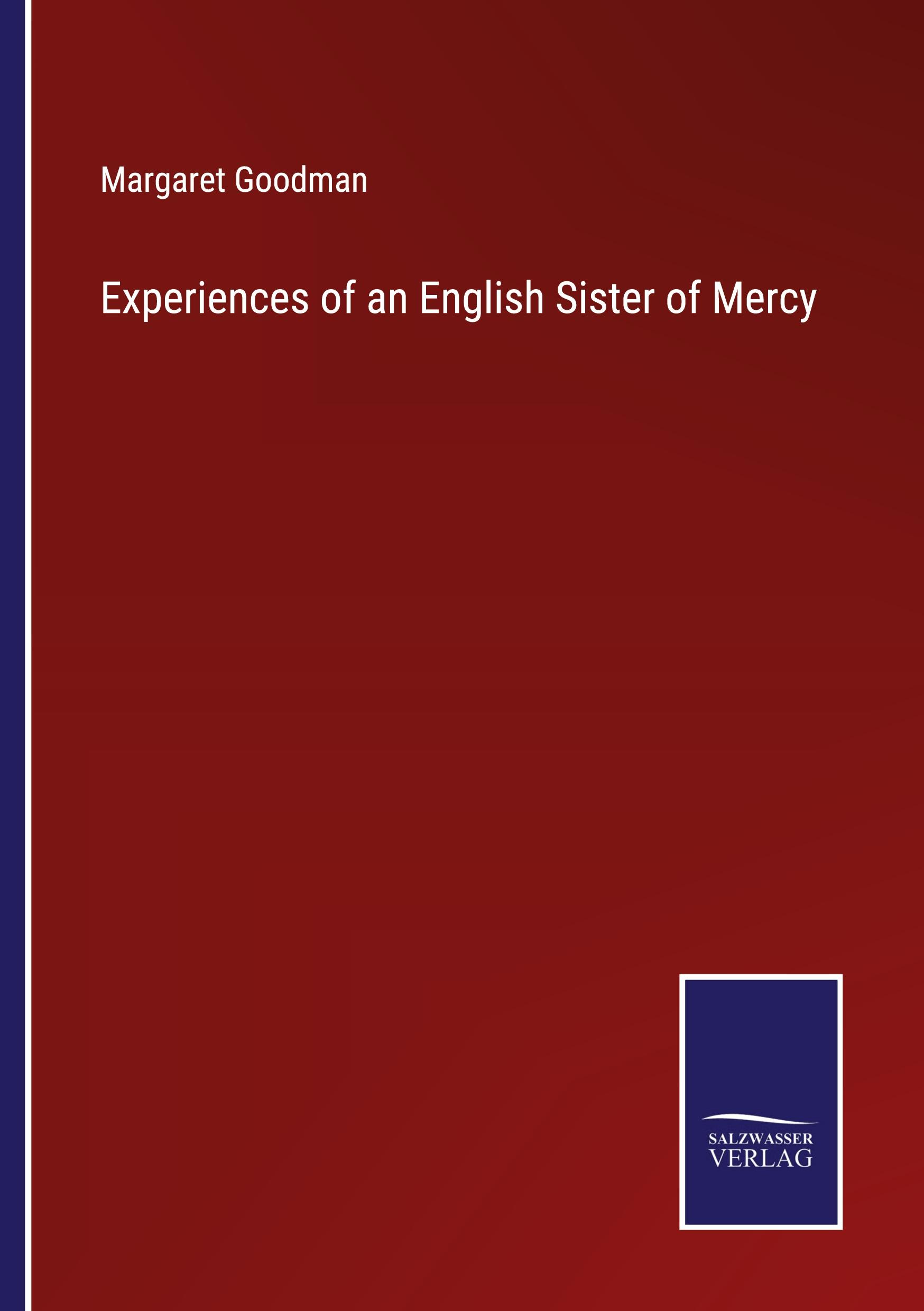 Experiences of an English Sister of Mercy