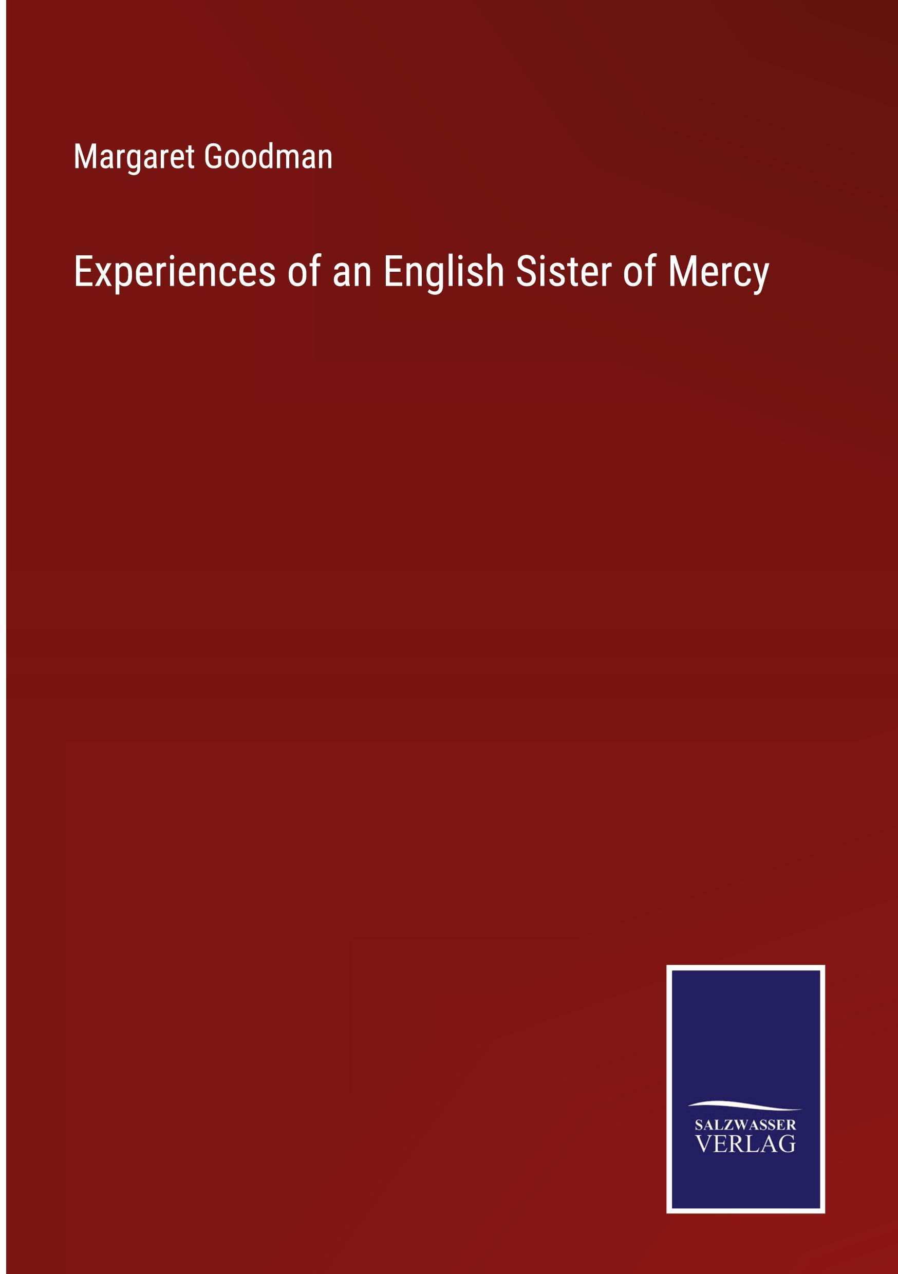 Experiences of an English Sister of Mercy