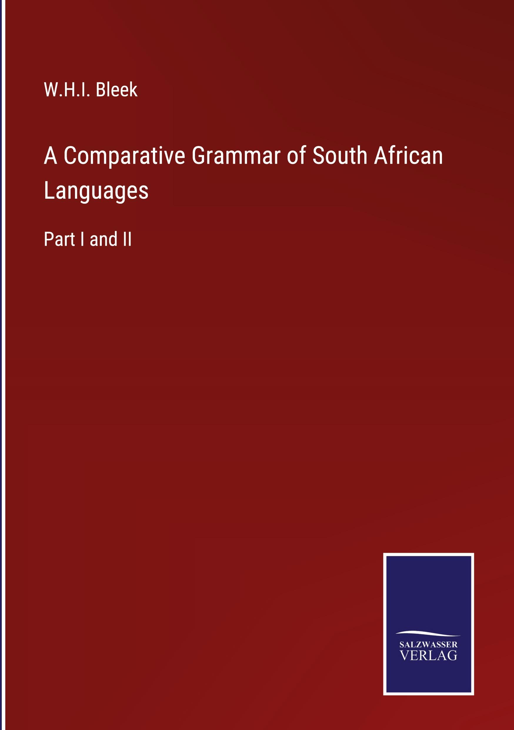 A Comparative Grammar of South African Languages