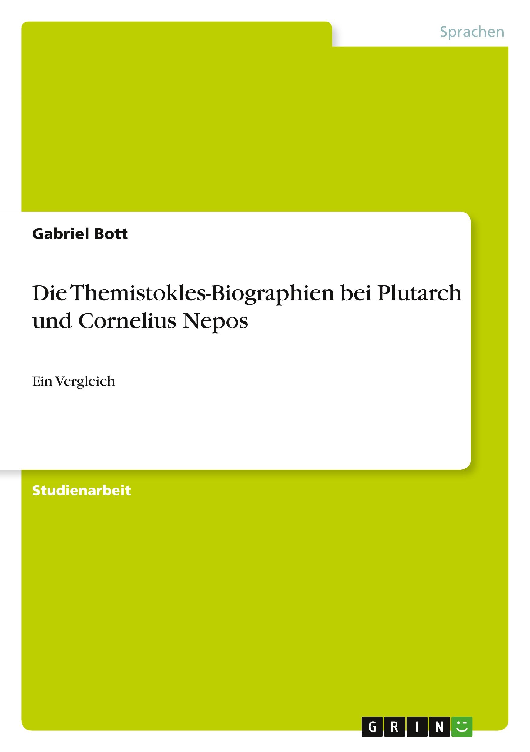 Die Themistokles-Biographien bei Plutarch und Cornelius Nepos