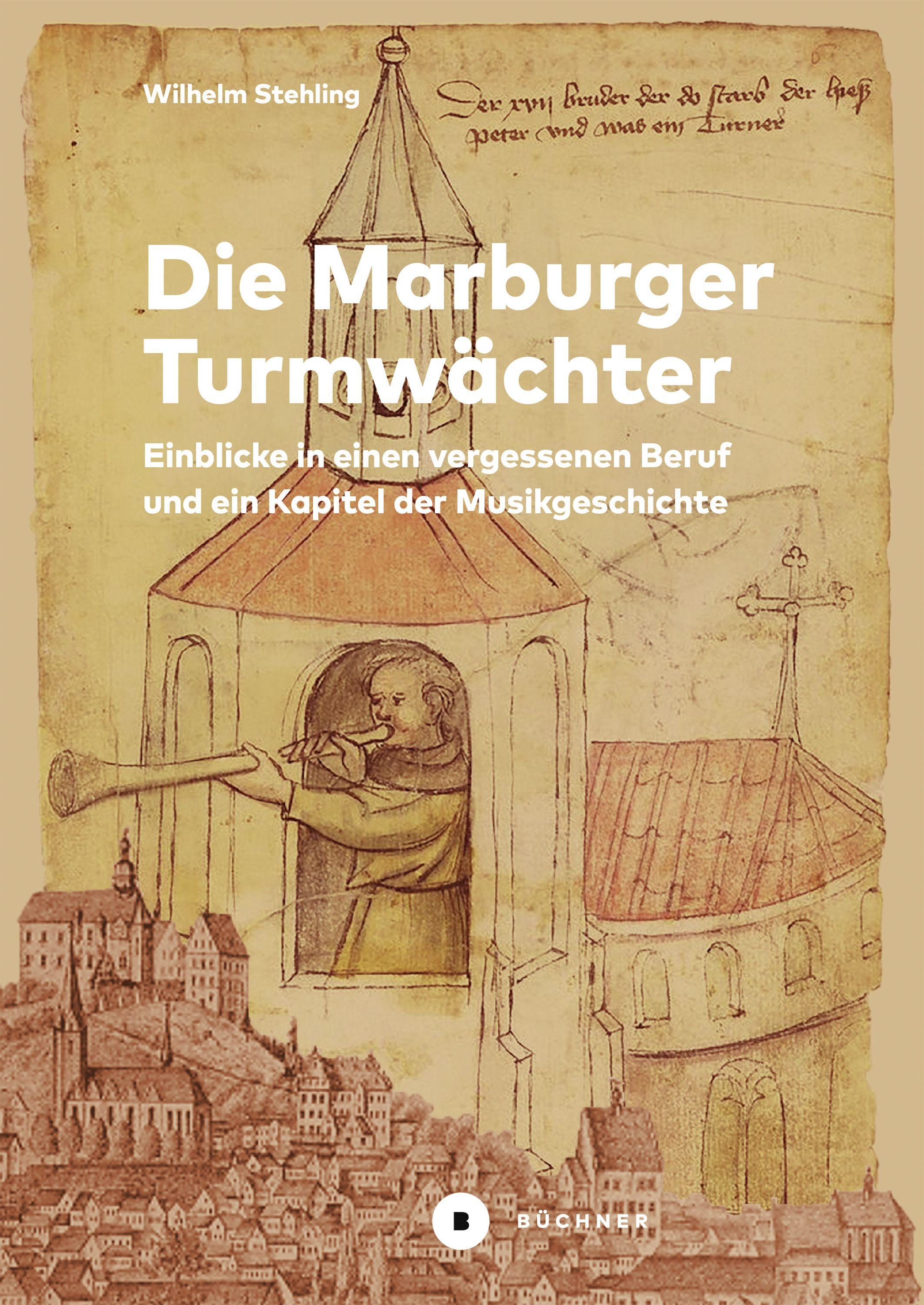 Die Marburger Turmwächter