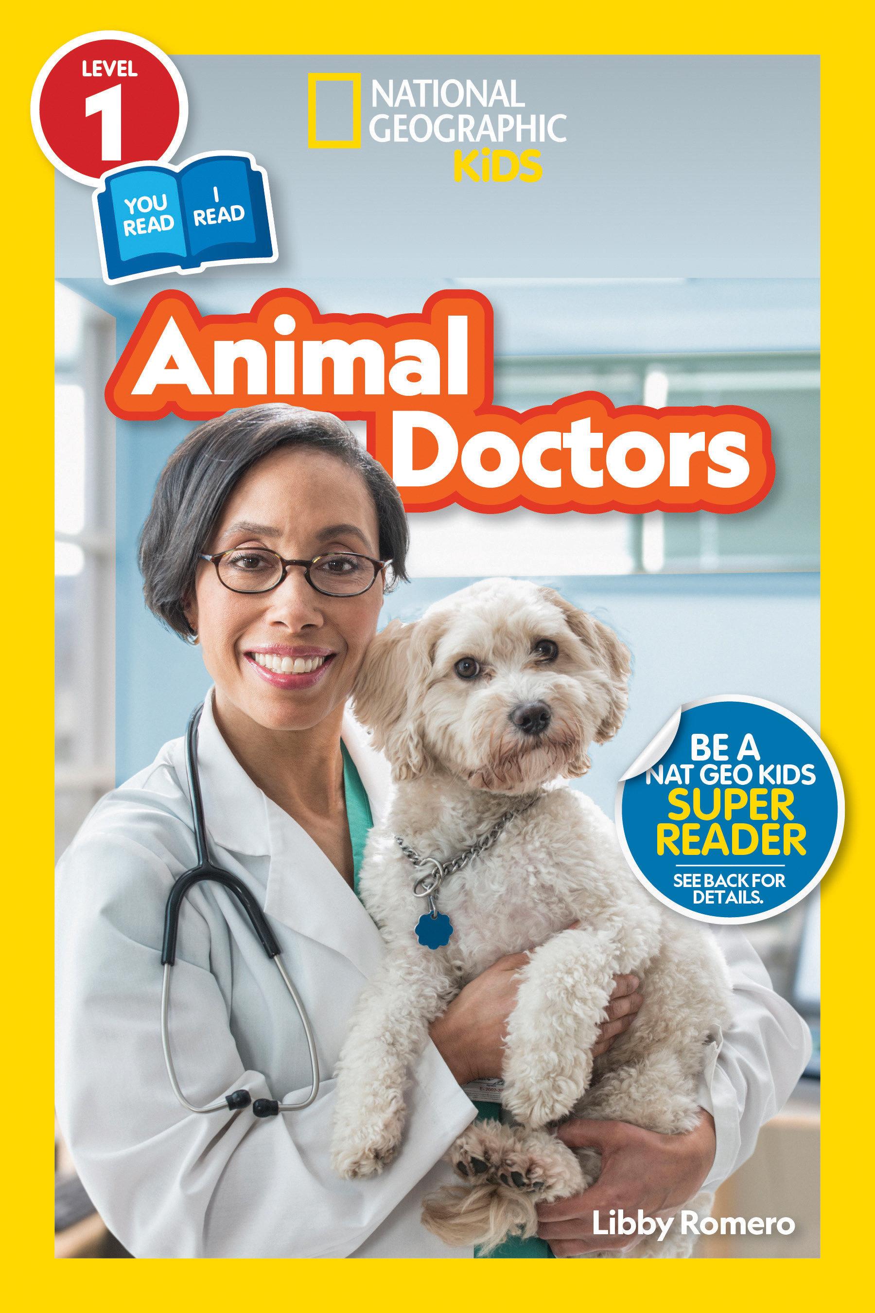 Animal Doctors (National Geographic Kids Readers, Level 1/Co-Reader)