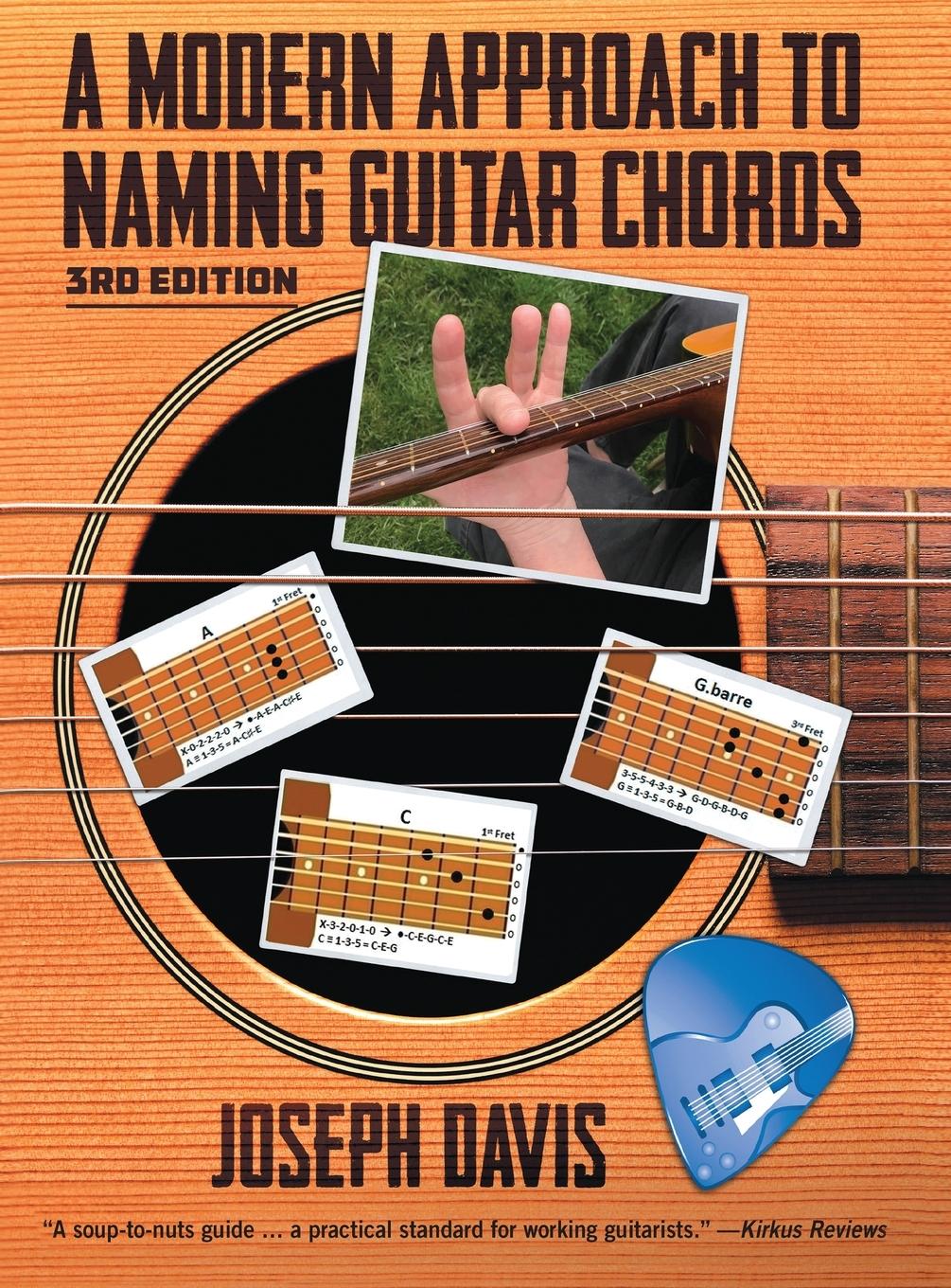 A Modern Approach to Naming Guitar Chords Ed. 3