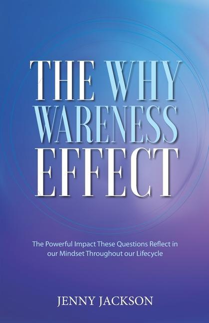 The Why Wareness Effect