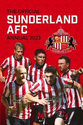 The Official Sunderland Soccer Club Annual 2023