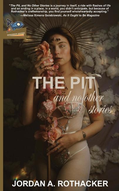 The Pit and No Other Stories