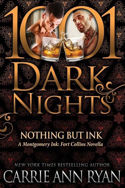 Nothing but Ink: A Montgomery Ink: Fort Collins Novella