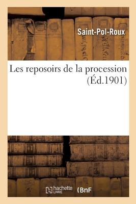 Les reposoirs de la procession