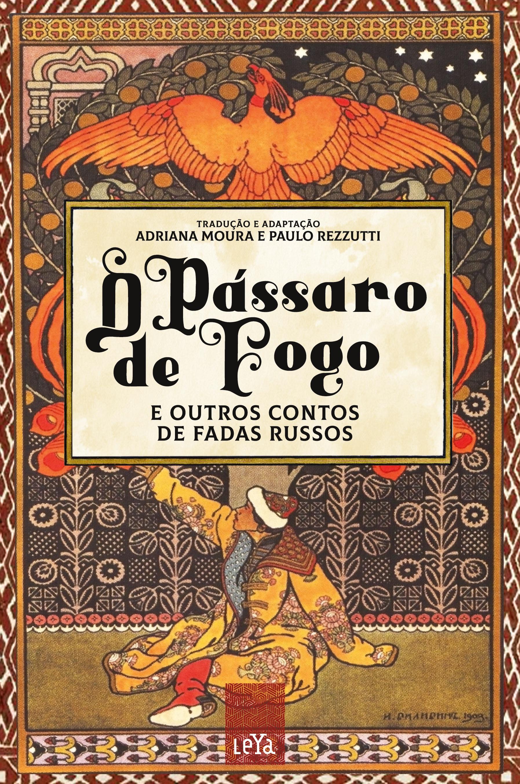 O pássaro de fogo e outros contos de fadas russos