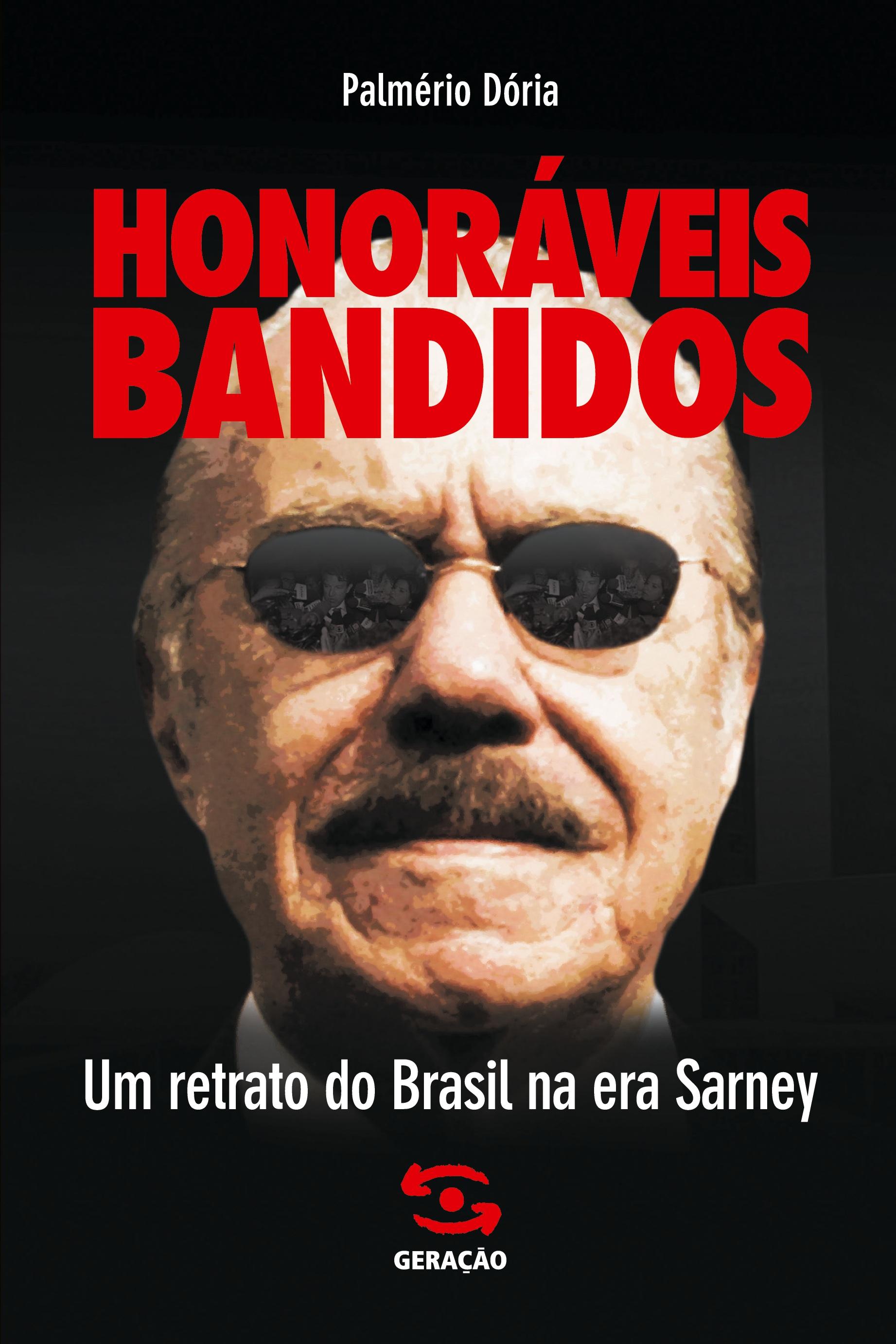 Honoráveis bandidos