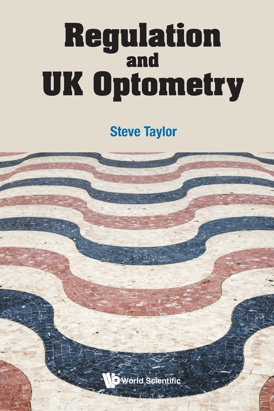 REGULATION AND UK OPTOMETRY