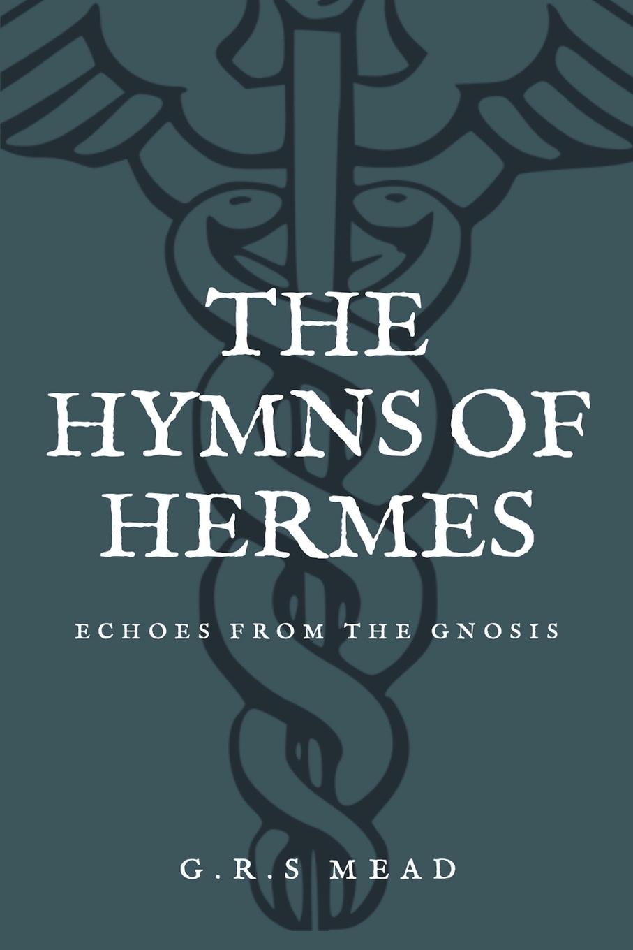 The Hymns of Hermes