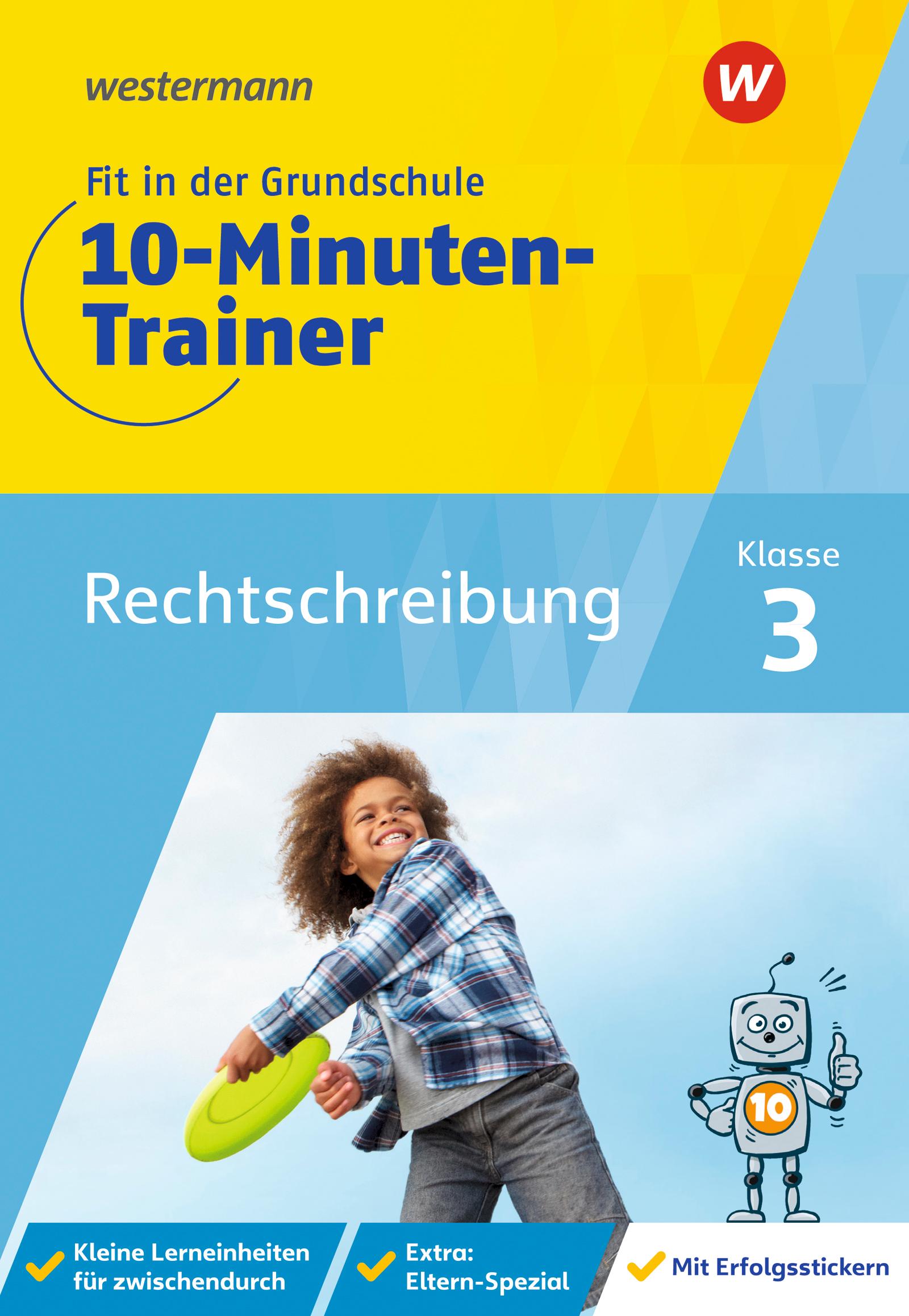 Fit in der Grundschule - 10-Minuten-Trainer. Rechtschreibung