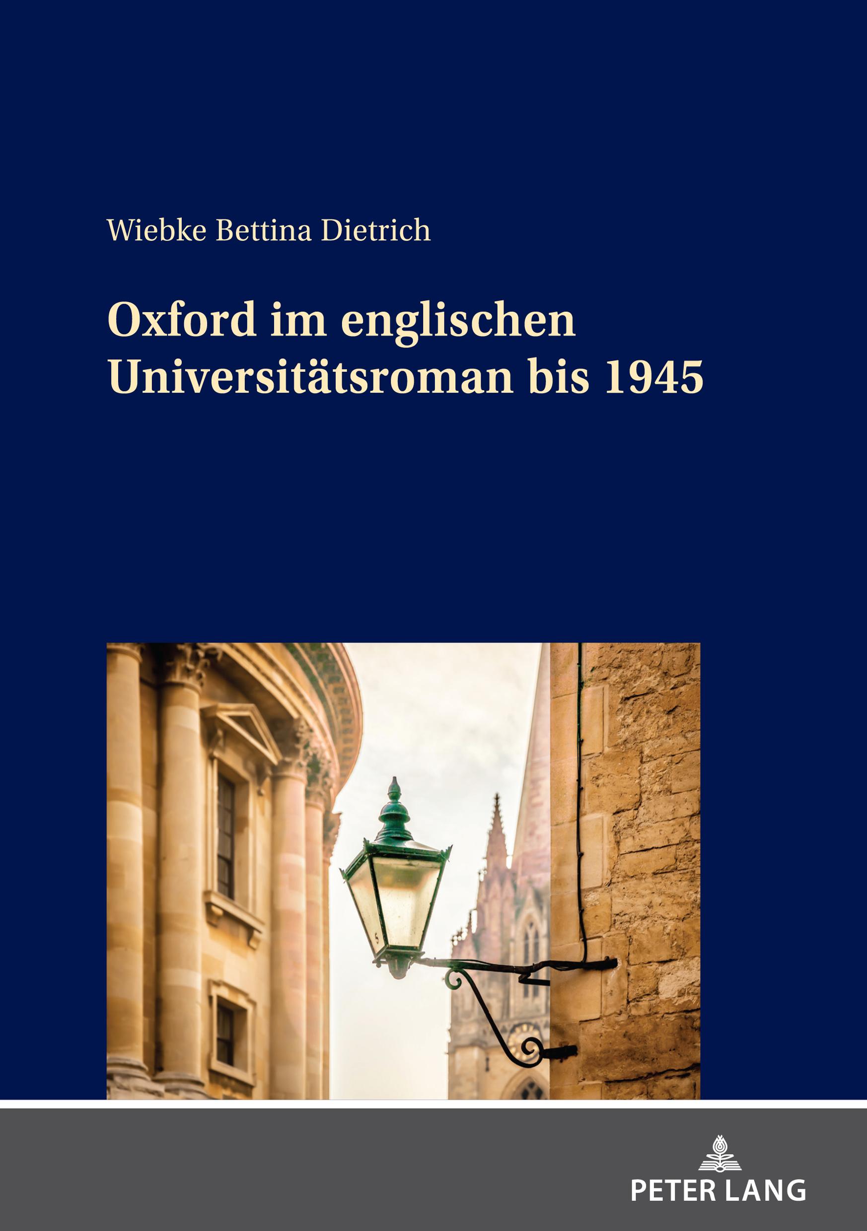 Oxford im englischen Universitätsroman bis 1945