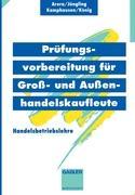 Prüfungsvorbereitung für Groß- und Außenhandelskaufleute