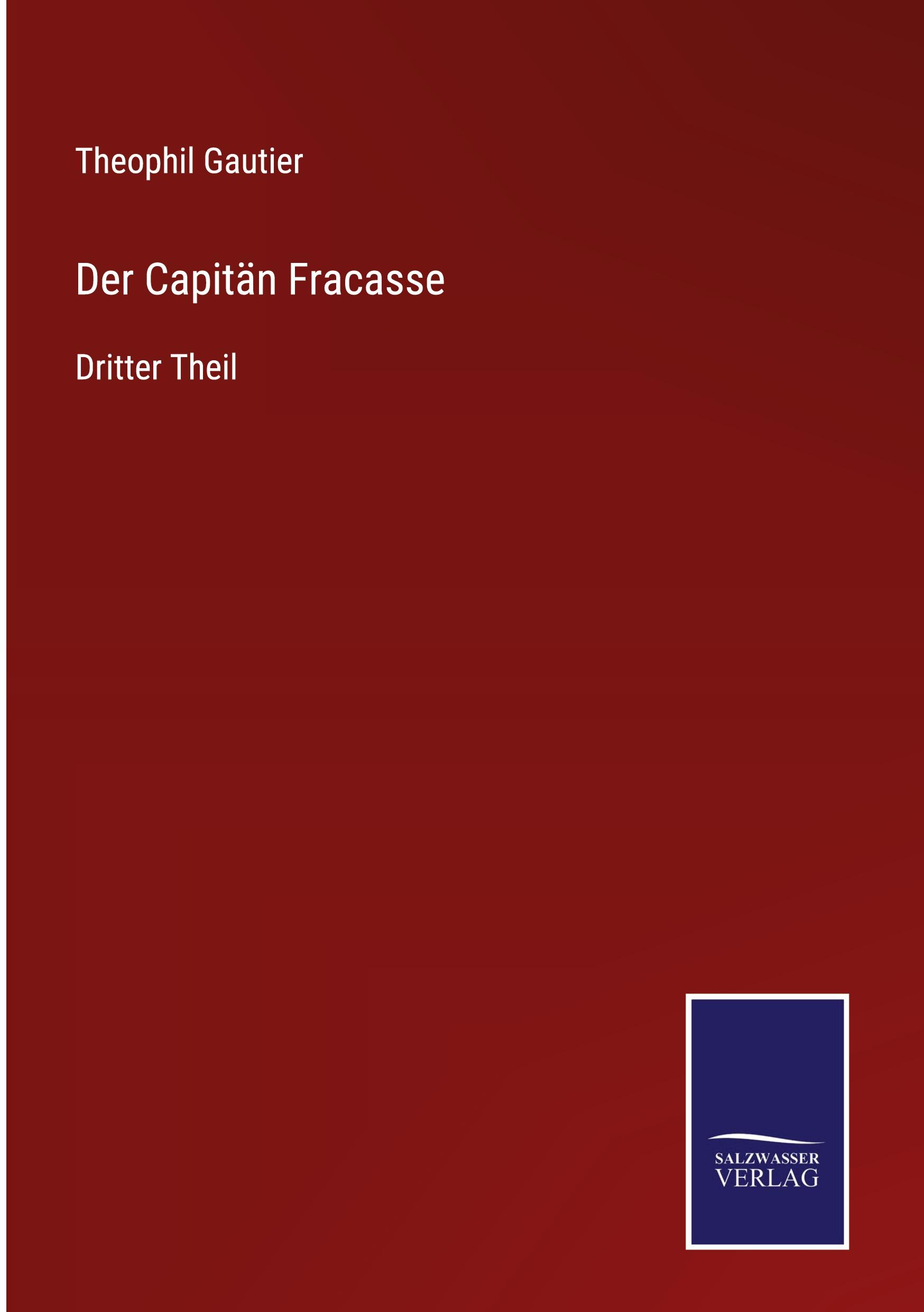 Der Capitän Fracasse