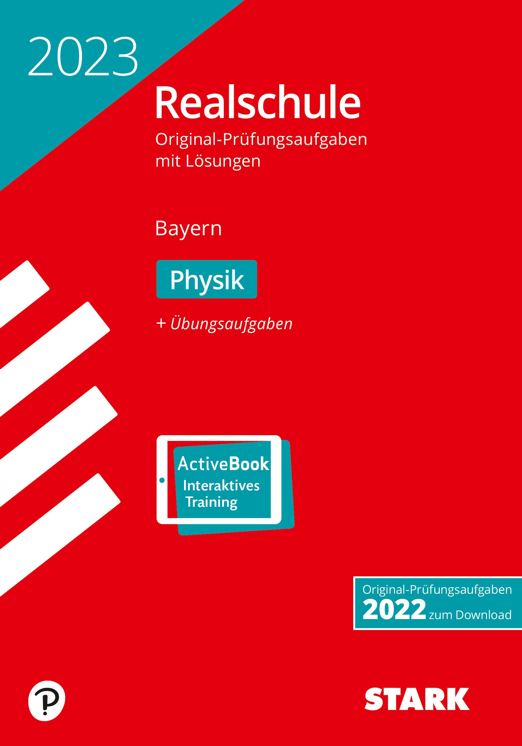 STARK Original-Prüfungen Realschule 2023 - Physik - Bayern