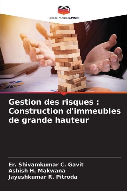 Gestion des risques : Construction d'immeubles de grande hauteur