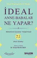 Ideal Anne Babalar Ne Yapar